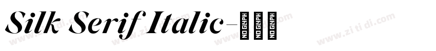 Silk Serif Italic字体转换
